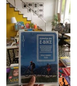 España en e-bike Librería 978-84-08-25507-9 Sergio Fernández Tolosa