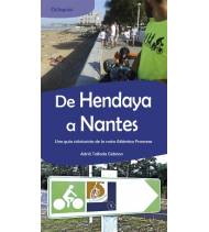 De Hendaya a Nantes. Una guía cicloturista de la costa Atlántica Francesa. Guías / Viajes 978-84-8321-446-6 Adrià Tallada Ceb...
