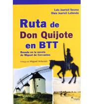 Ruta de Don Quijote en BTT. Basada en la novela de Miguel de Cervantes|Luis Juaristi Sesma, Olaia Juaristi Latienda|Guías / Viajes|9788481962390|Libros de Ruta