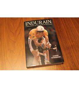 Indurain: La historia definitiva del mejor corredor del Tour de Francia Historia y Biografías de ciclistas 978-8494616655 Ala...