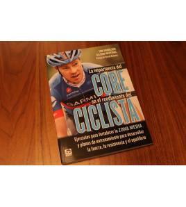 La importancia del core en el rendimiento del ciclista|Allison Westfahl y Tom Danielson|Entrenamiento ciclismo|9788479029920|Libros de Ruta