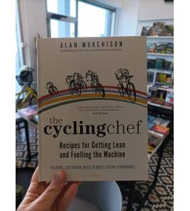 The cycling chef. Recipes for Getting Lean and Fuelling the Machine||Inglés|9781472978646|Libros de Ruta