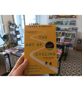 The art of cycling|James Hibbard|Inglés|9781529410280|Libros de Ruta