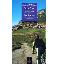 En BTT per la vall de Tuixent i la Vansa. 27 itineraris|Joan Ramon Segura|Guías / Viajes|9788497912792|Libros de Ruta