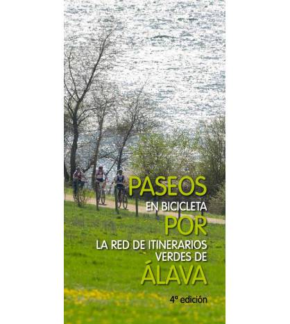 Paseos en bicicleta por la red de itinerarios verdes de Alava||Guías / Viajes|9788478218691|Libros de Ruta