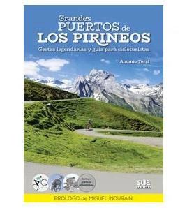 Grandes puertos de la Vuelta, Itzulia y Volta a Catalunya|Antonio Toral|Guías / Viajes|9788482167466|Libros de Ruta