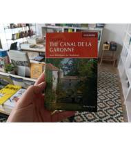 Cycling the Canal de la Garonne||Guías / Viajes|9781852847838|Libros de Ruta