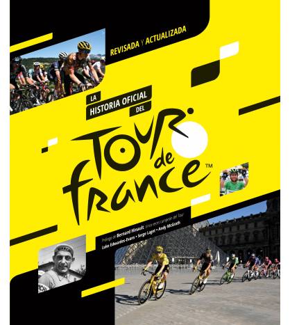 La historia oficial del Tour de Francia (2023) Nuestros Libros 978-84-125585-8-6